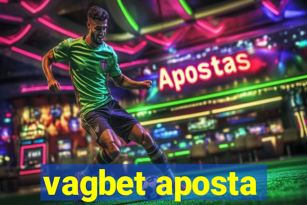 vagbet aposta